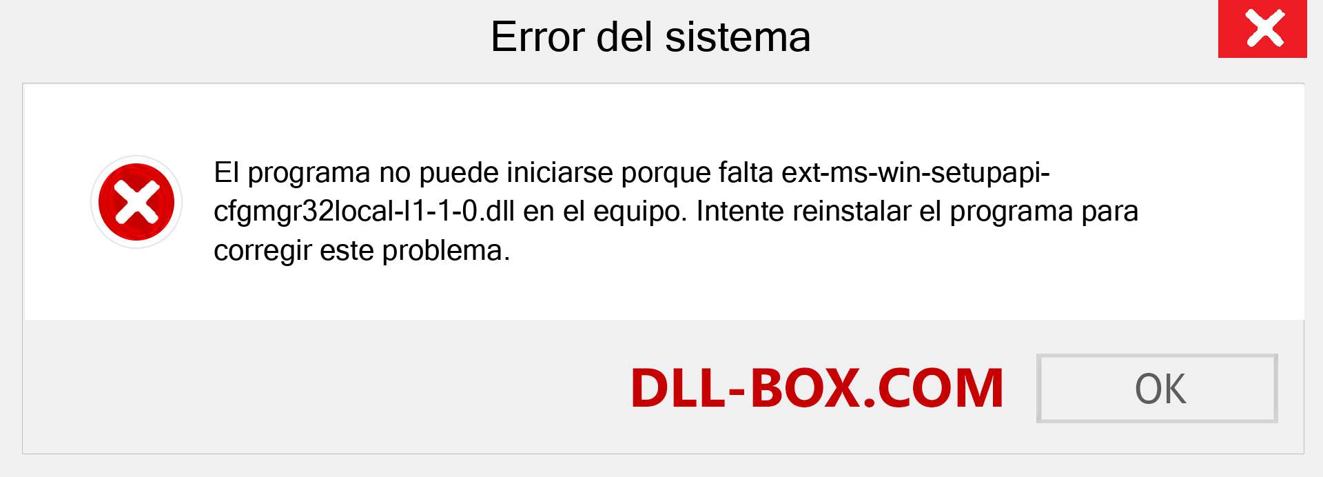 ¿Falta el archivo ext-ms-win-setupapi-cfgmgr32local-l1-1-0.dll ?. Descargar para Windows 7, 8, 10 - Corregir ext-ms-win-setupapi-cfgmgr32local-l1-1-0 dll Missing Error en Windows, fotos, imágenes